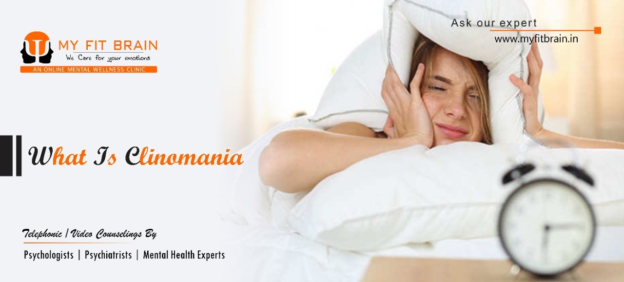 What is Clinomania? Personality Disorder