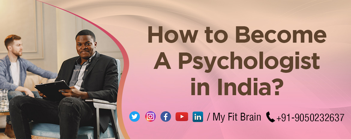 become a Psychologist in India